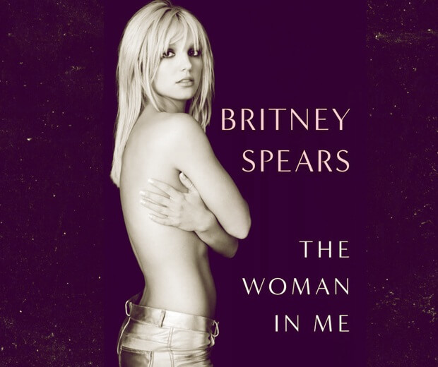 Britney Spears Memoir The Woman In Me